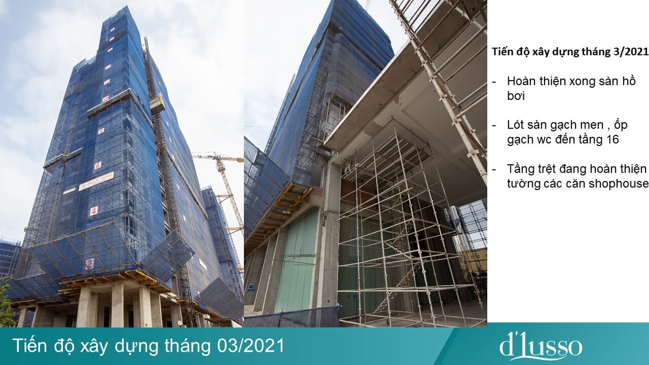 tiến độ d&#039;lusso tháng 03/2021