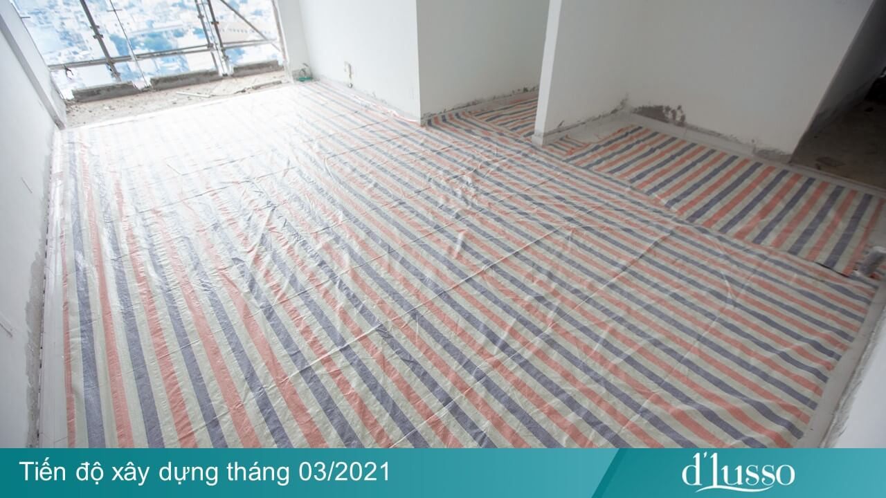 tiến độ d&#039;lusso tháng 03/2021