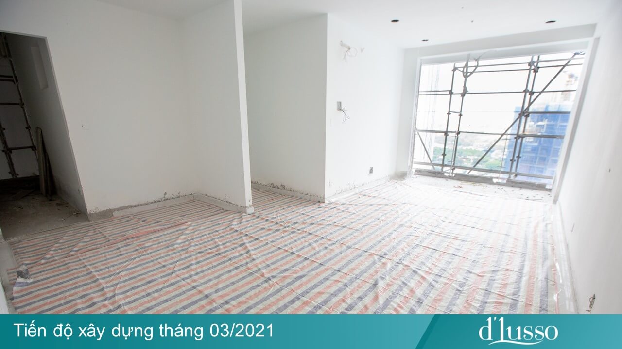 tiến độ d&#039;lusso tháng 03/2021